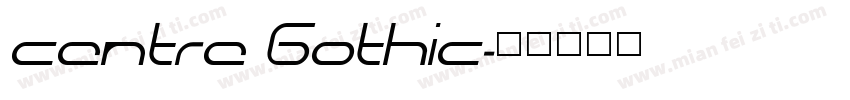 centre Gothic字体转换